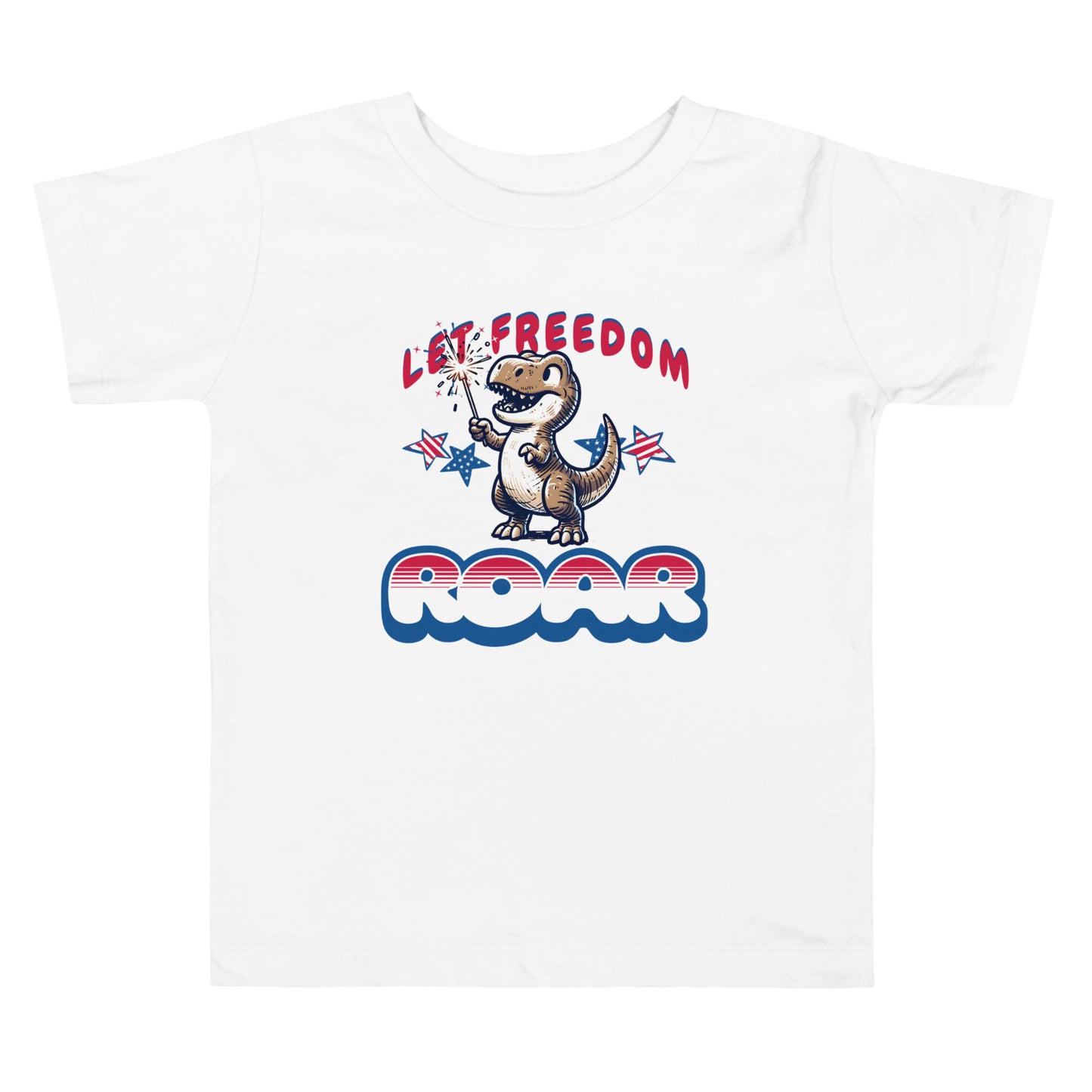 Let Freedom Roar 4th of July Toddler Tee