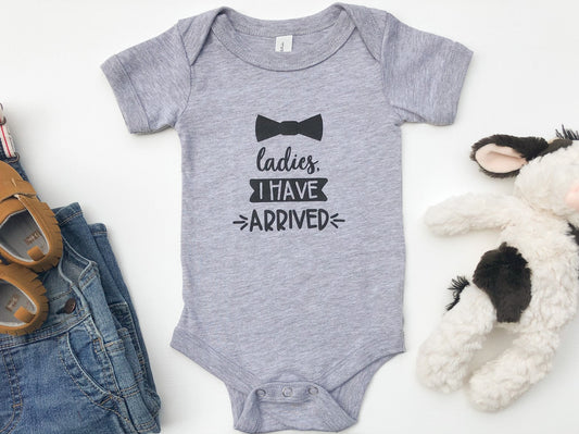 Baby bodysuit with the text Ladies I Have Arrived